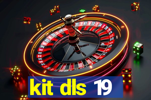 kit dls 19